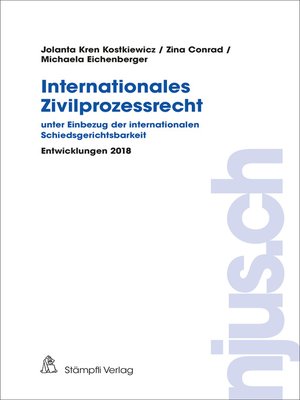 cover image of Internationales Zivilprozessrecht--unter Einbezug der internationalen Schiedsgerichtsbarkeit